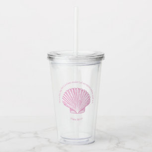 Psalm 118:24 This is the Day with Seashell Acrylic Tumbler