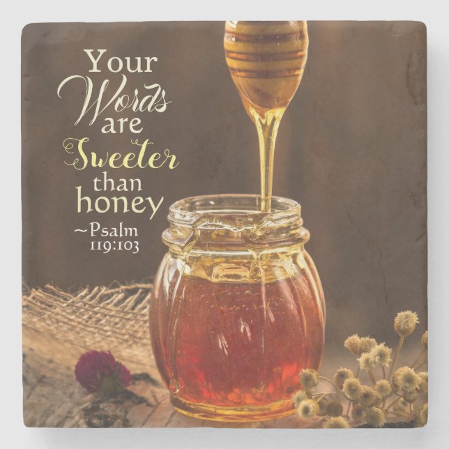 Psalm 119:103 Your Words are Sweeter than Honey Stone Coaster (Front)
