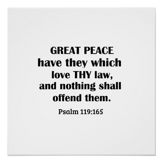 Psalm 119:165 Great peace have they which love thy Poster (Front)