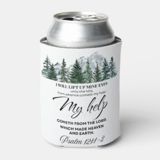 Psalm 121:1-2 I will lift up mine eyes Mountain Can Cooler