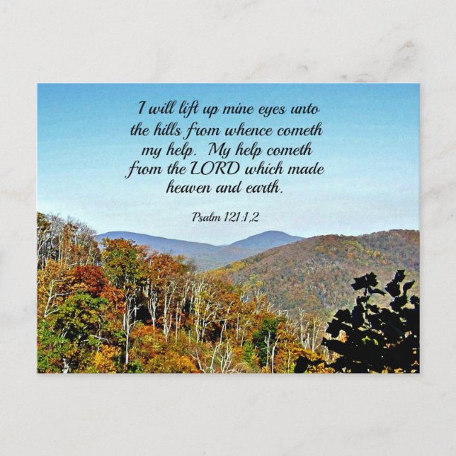 Psalm 121:1,2 I will lift up mine eyes unto the... Postcard (Front)
