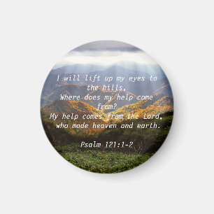 Psalm 121:1-2  magnet