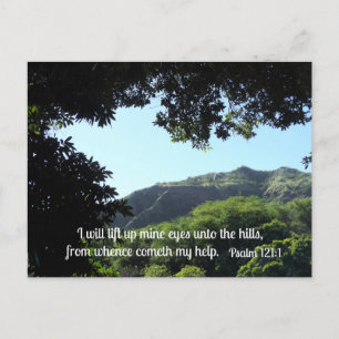 Psalm 121:1 I will lift up mine eyes unto the  Postcard