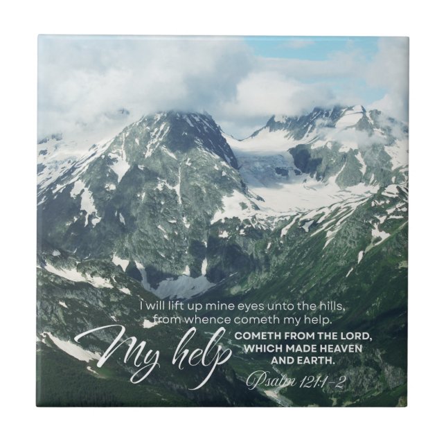 Psalm 121 I will lift up mine eyes unto the hills Tile (Front)