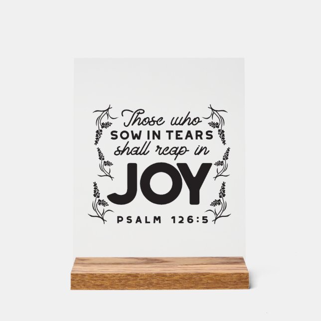 Psalm 126:5 Scripture Typography – Reap in Joy Acrylic Sign (Front)