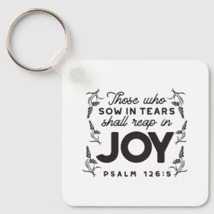 Psalm 126:5 Scripture Typography – Reap in Joy Key Ring