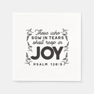 Psalm 126:5 Scripture Typography – Reap in Joy Napkin