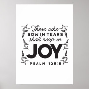 Psalm 126:5 Scripture Typography – Reap in Joy Poster