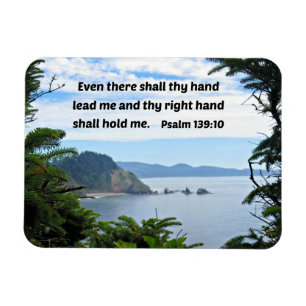 Psalm 139:10 Even there shall thy hand lead me Magnet