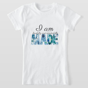 Psalm 139:14 Fearfully & Wonderfully Made T-Shirt