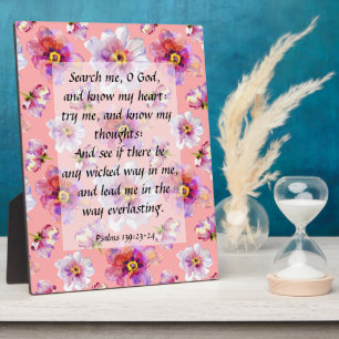 Psalm 139:23-24  Plaque