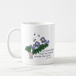 Psalm 150:6 coffee mug