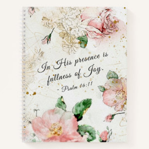 Psalm 16:11 In His Presence is Fullness of Joy Notebook