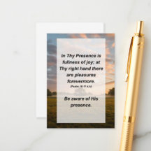 Psalm 16:11 In Thy presence is fullness of joy