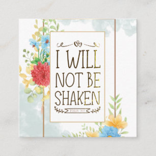 Psalm 16 8 I Will Not be Shaken Bible Christian Square Business Card