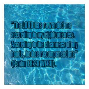 Psalm 18:20 WEBU Poster