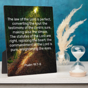 Psalm 19:7-8  Plaque