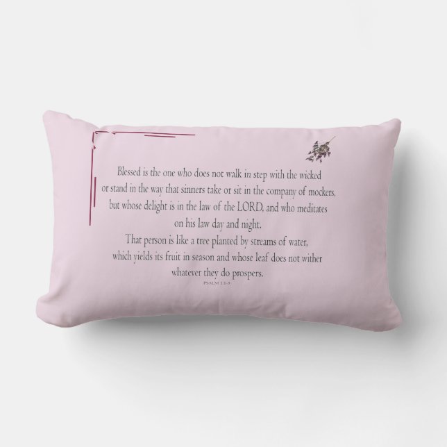 PSALM 1, does not walk in step with the wicked Lumbar Cushion (Front)