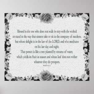 Psalm 1, no walk step wicked, Oil Black&White, Poster