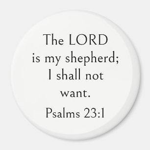 Psalm 23:1 Bible Verse, Encouraging Scripture, Magnet