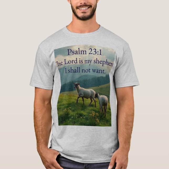 Psalm 23:1 Bible Verse Men's Tee Shirt (Front)