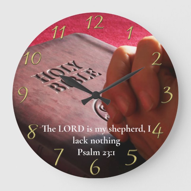 Psalm 23:1 holy bible with hands large clock (Front)