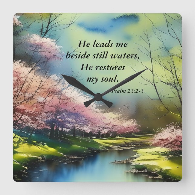 Psalm 23:2-3 He restores my soul Bible Verse  Square Wall Clock (Front)