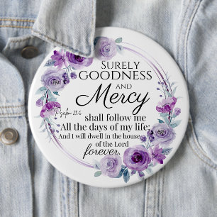 Psalm 23:6 Inspirational Bible Verse Purple Floral 6 Cm Round Badge