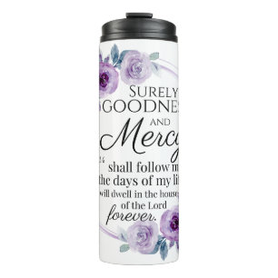 Psalm 23:6 Inspirational Bible Verse Purple Floral Thermal Tumbler