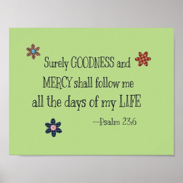 Psalm 23:6 poster (Front)