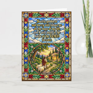 Psalm 23:6 Stained Glass Christian Encouragement Card