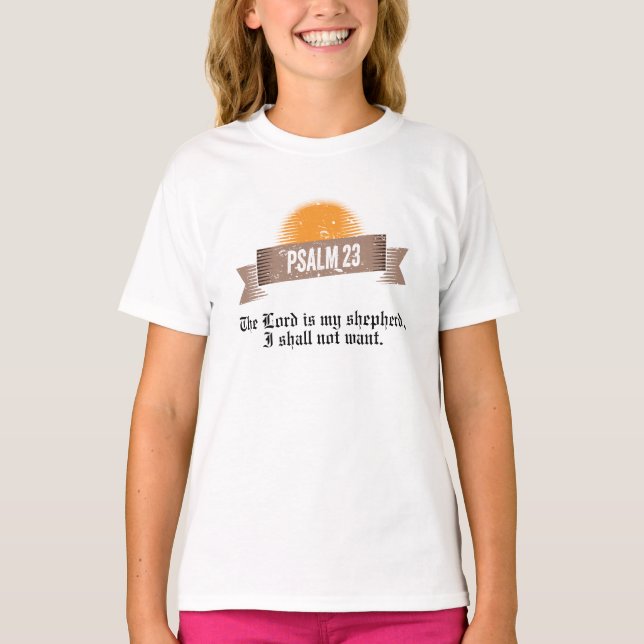 Psalm 23 Bible Quote T-Shirt (Front)