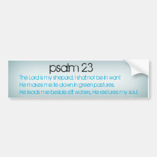 Psalm 23 Bumper Sticker