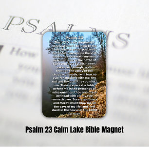 Psalm 23 Calm Lake Bible  Magnet