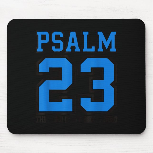 Psalm 23 The Lord Is My Shepherd Funny Christian T Mouse Pad (Front)