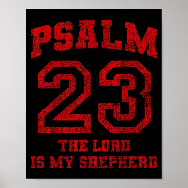 Psalm 23 The Lord Is My Shepherd  Poster (Front)