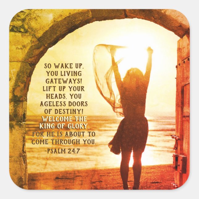 Psalm 24:7 King of Glory, Bible Verse Square Sticker (Front)