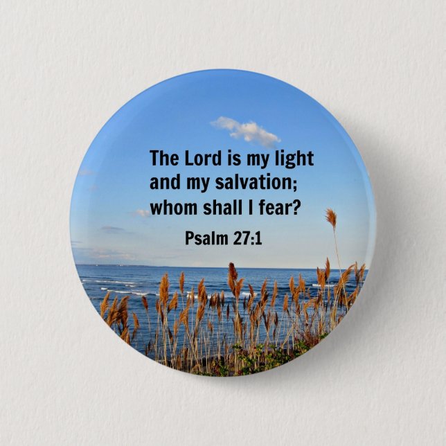Psalm 27:1 6 cm round badge (Front)