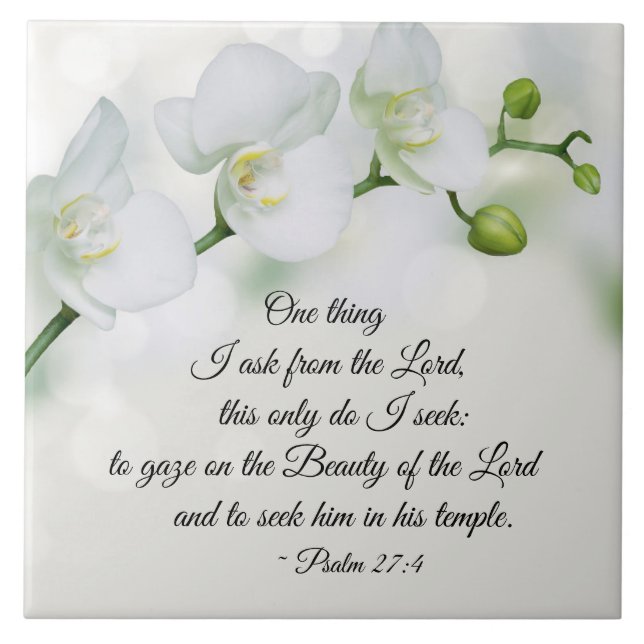 Psalm 27:4 One thing I ask from the Lord, Bible Tile (Front)