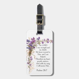 Psalm 28:7 Bible Verse, Purple Lavender Floral Art Luggage Tag
