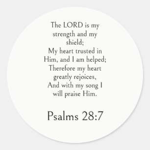 Psalm 28:7 Bible Verse, Strength Scripture Modern  Classic Round Sticker