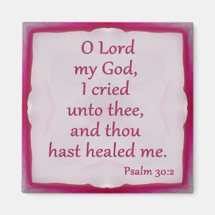 Psalm 30:2 Magnet
