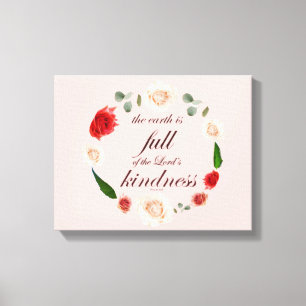 Psalm 33, Full Kindness, Botanic Canvas Print