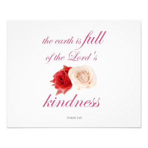 Psalm 33 – "The Earth is Full of Lord’s Kindness Photo Print