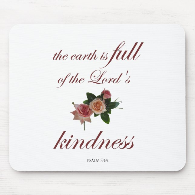 Psalm-33, The Earth is Full of the Lord's Kindness Mouse Pad (Front)