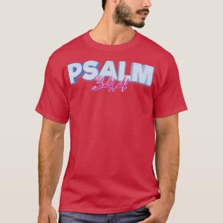 Psalm 344 Quote The Bible Delivered Me From All My T-Shirt