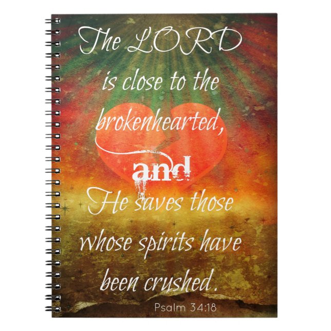 Psalm 34:18 Love Spiral Notebook (Front)