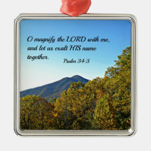 Psalm 34:3 O magnify the Lord with me... Metal Tree Decoration