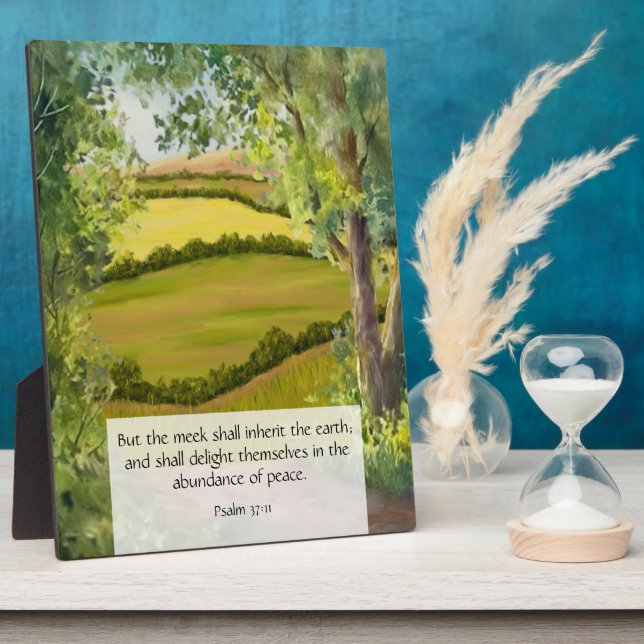 Psalm 37:11  plaque (Side)
