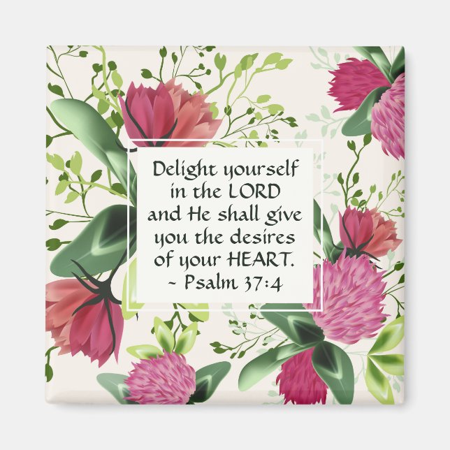 Psalm 37:4 Delight yourself in the Lord Clover Magnet (Front)